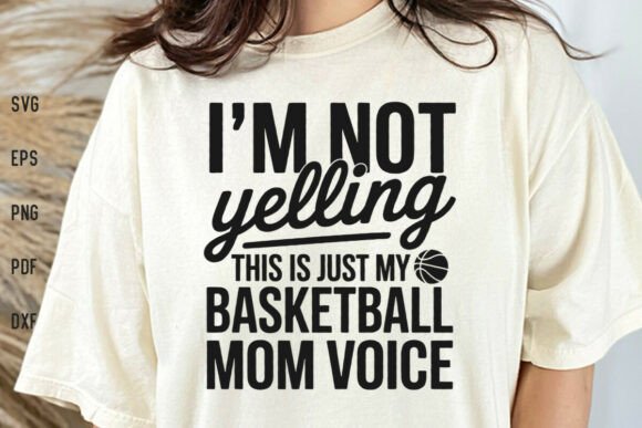 Basketball Mom Voice Shirt SVG Mama SVG