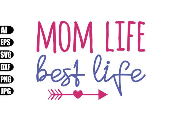 Mom Life Best Life Svg: An Embroidery Designer Review