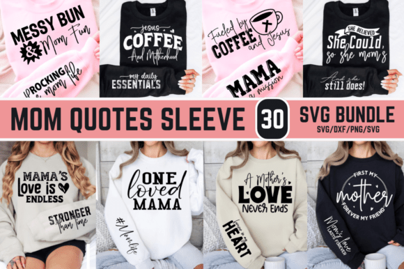 Mom Quotes Sleeve SVG Design Bundle