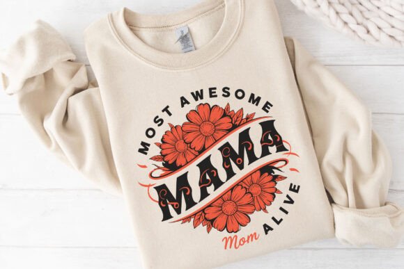 Most Awesome Mom Alive Mother’s Day SVG Review