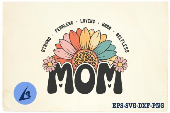 Mother's Day Mom Strong Loving SVG: Designer Review