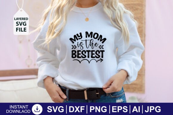 My Mom is the Besets SVG Design: A Designer's Real-Use Review