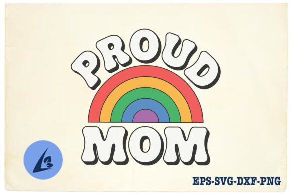Proud Mom LGBT Pride Mama SVG: An Embroidery Review