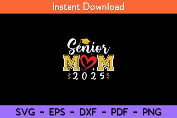 Senior Mom 25 Class of 2025 Graduation Design Review
