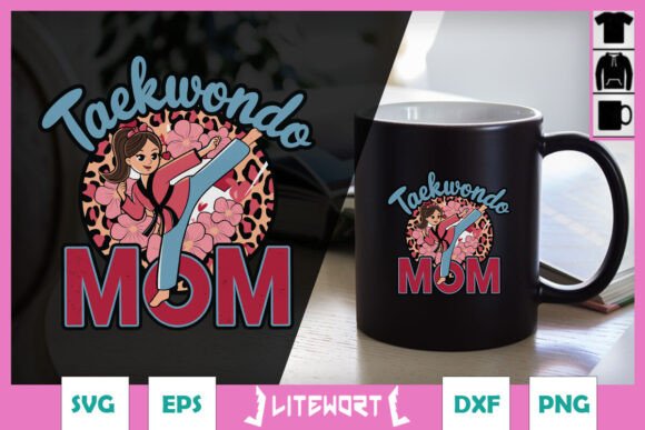Taekwondo Mom Happy Mother s Day SVG: A Designer s Take